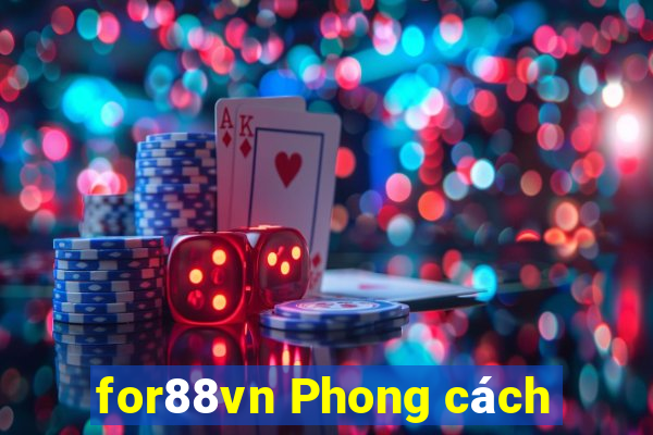 for88vn Phong cách