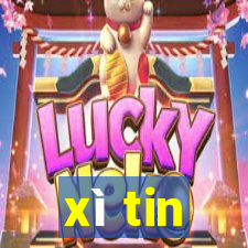 xì tin