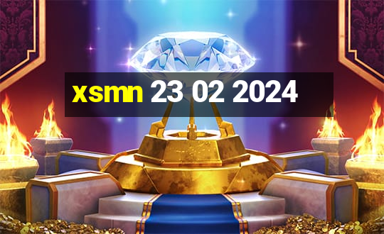 xsmn 23 02 2024