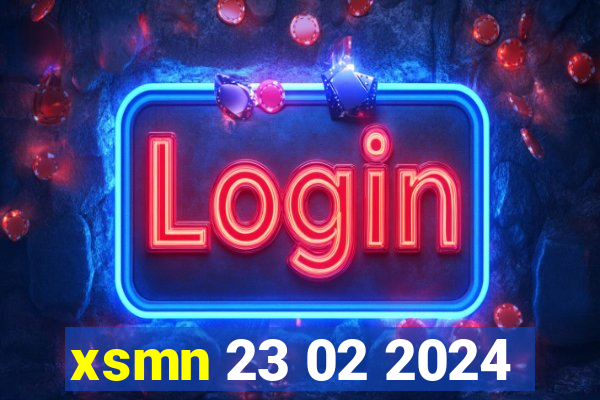 xsmn 23 02 2024