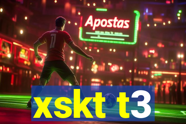 xskt t3