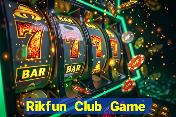 Rikfun Club Game Bài Poker Đổi Thưởng