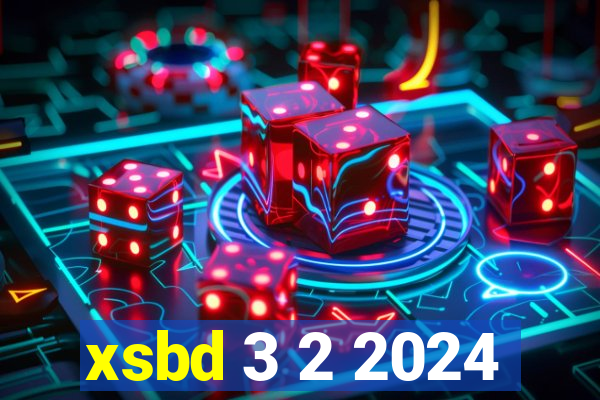 xsbd 3 2 2024