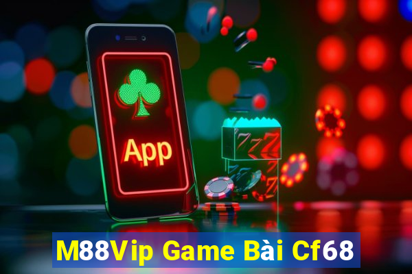 M88Vip Game Bài Cf68