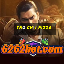 trò chơi pizza