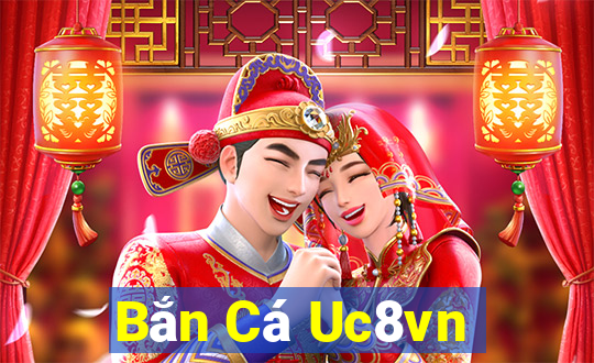 Bắn Cá Uc8vn