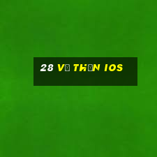 28 vị thần ios