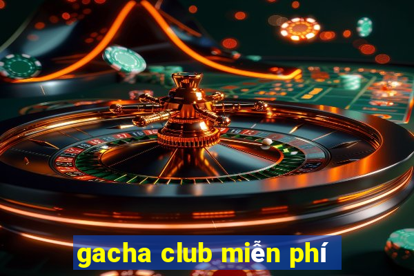 gacha club miễn phí