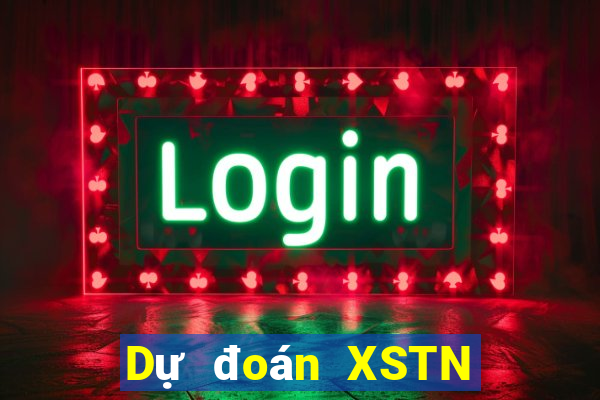 Dự đoán XSTN ngày 2