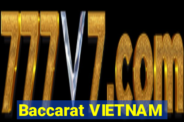 Baccarat VIETNAM