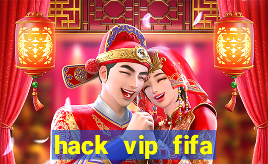 hack vip fifa online 3