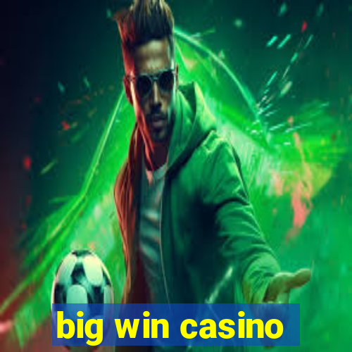 big win casino