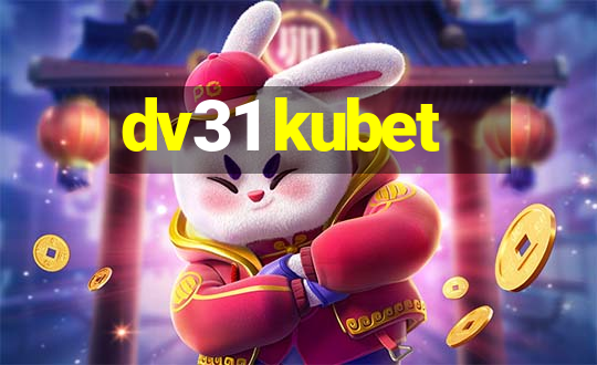 dv31 kubet