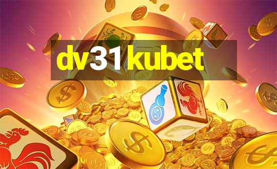 dv31 kubet