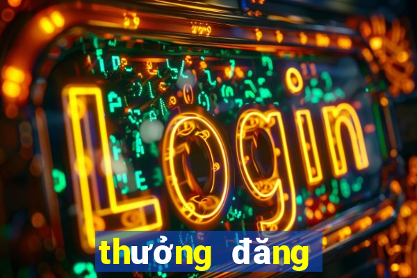 thưởng đăng ký thành viên mới