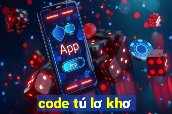 code tú lơ khơ