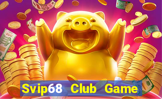 Svip68 Club Game Bài Nạp The Garena