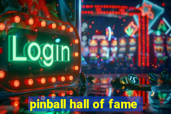 pinball hall of fame