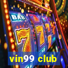 vin99 club