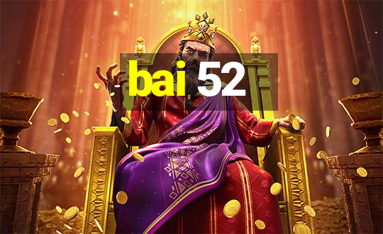 bai 52