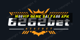 M88Vip Game Bài Fa88 Apk