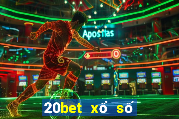 20bet xổ số xổ số đổ bộ