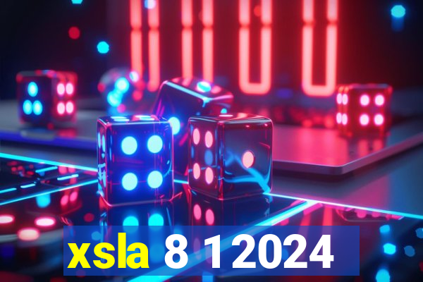 xsla 8 1 2024