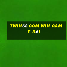 Twin68.Com Win Game Bài