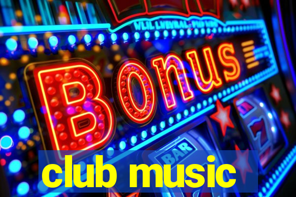 club music