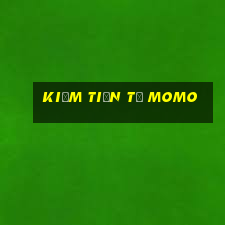 kiếm tiền từ momo