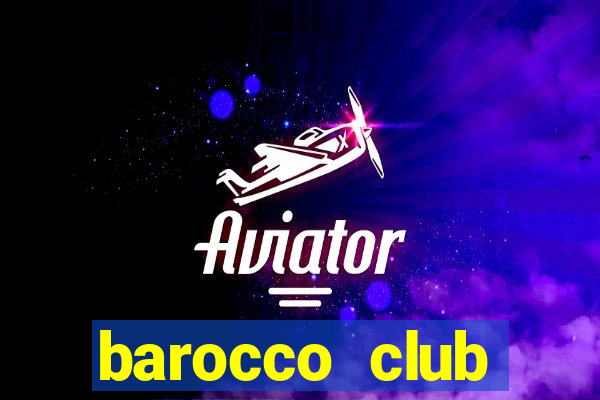 barocco club tuyển dụng