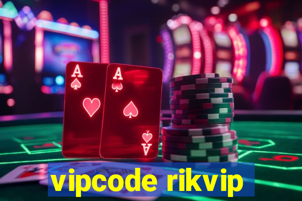 vipcode rikvip