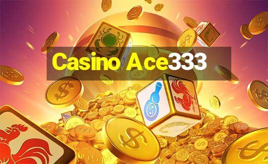 Casino Ace333