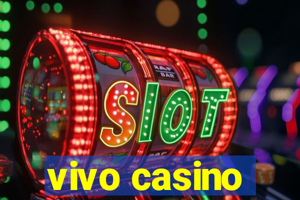 vivo casino