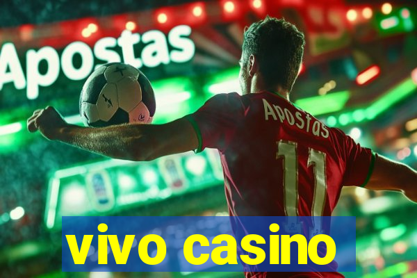 vivo casino