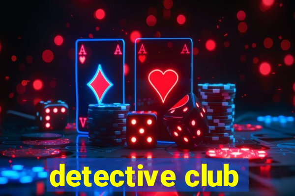 detective club