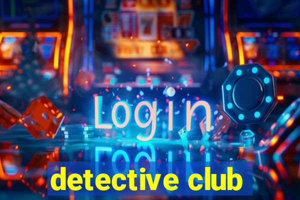 detective club