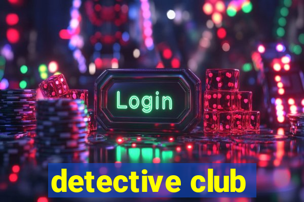 detective club