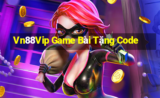 Vn88Vip Game Bài Tặng Code