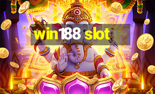 win188 slot