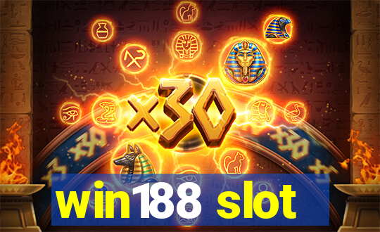 win188 slot