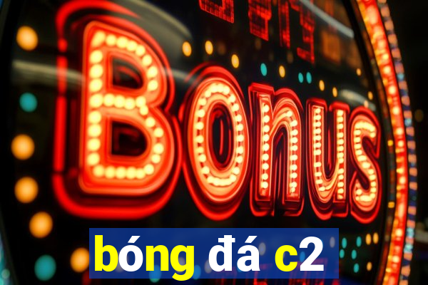 bóng đá c2