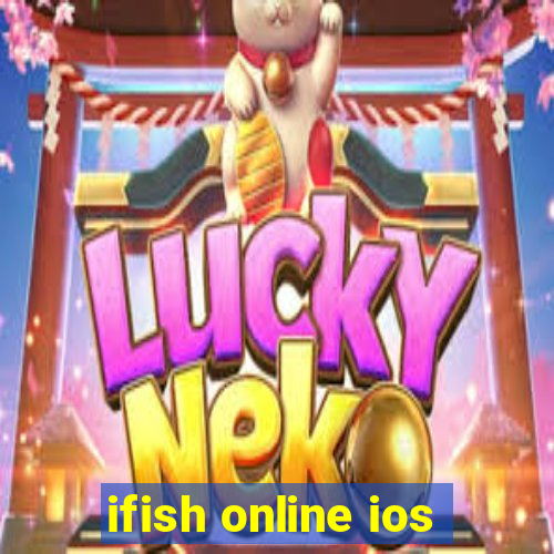 ifish online ios