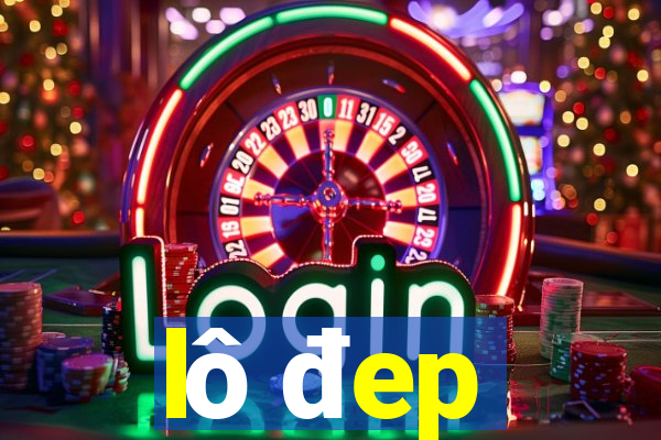 lô đep