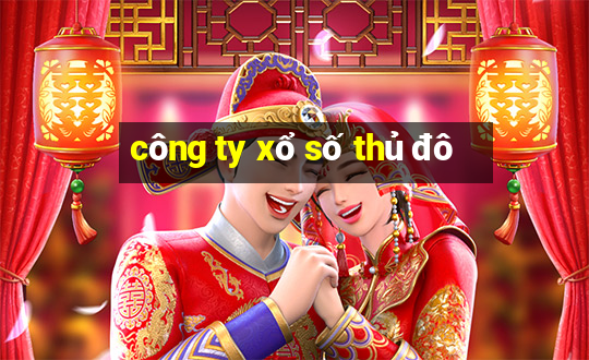 công ty xổ số thủ đô