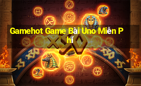 Gamehot Game Bài Uno Miễn Phí