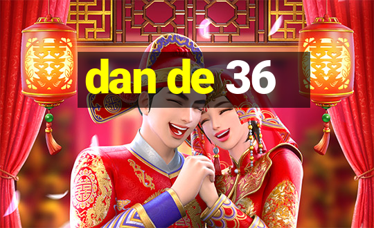 dan de 36