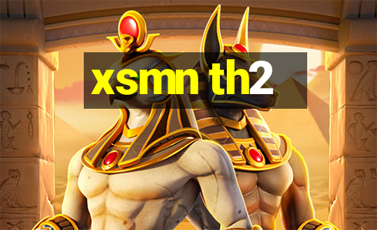 xsmn th2