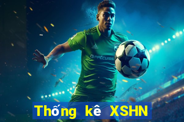 Thống kê XSHN ngày 2