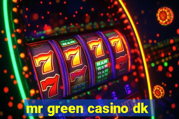 mr green casino dk